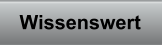 Wissenswert